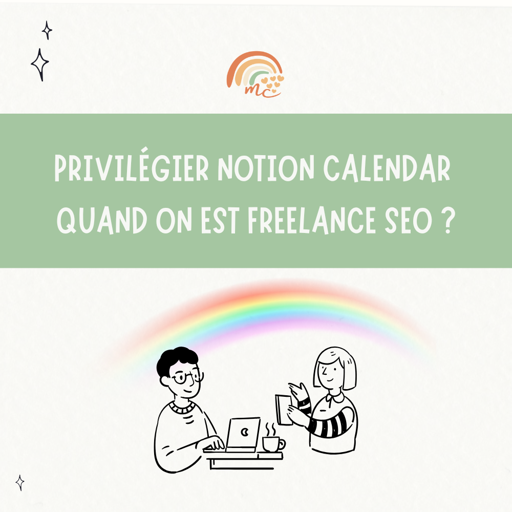 Pourquoi privilégier Notion Calendar quand on est freelance SEO ?