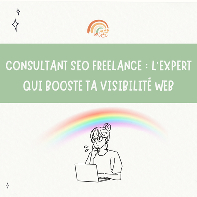 Consultant SEO freelance : l'expert qui booste ta visibilité web