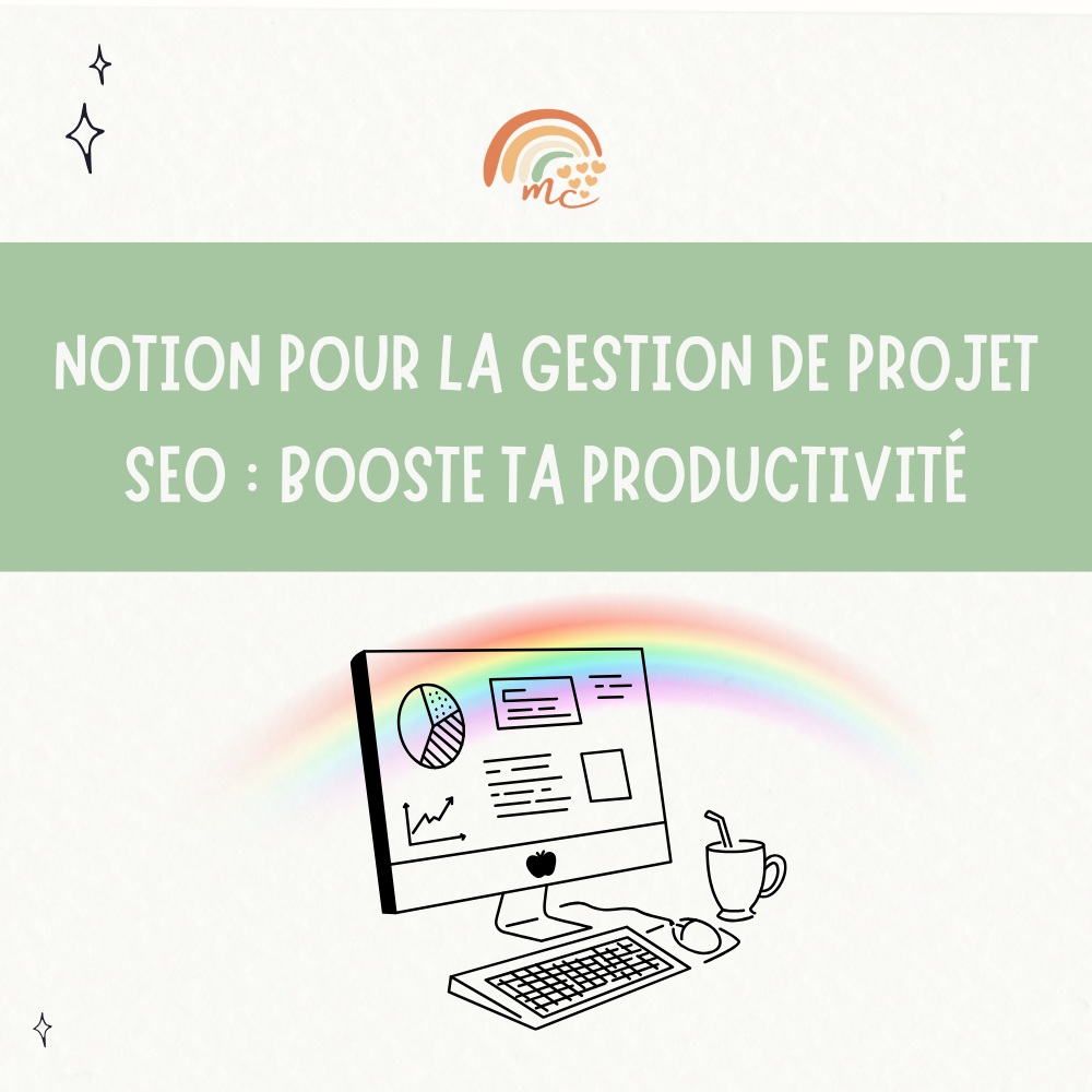 Notion pour la gestion de projet SEO : booste ta productivité